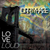  Drrtyhaze / Love Loud