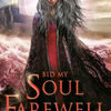  Bid My Soul Farewell by Beth Revis download ebook