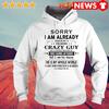 Sorry I am already taken by a freaking crazy guy shirt