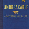 Ebooks english literature free download Unbreakable: A Navy SEAL's Way of Life