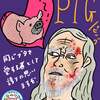 『ＰＩＧ／ピッグ』