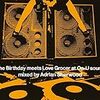 「The Birthday meets Love Grocer at On-U Sound　Mixed by Adrian Sherwood」