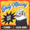 【今日の一曲】Eliza Rose, Calvin Harris - Body Moving