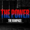 THE RAMPAGE from EXILE TRIBE の新曲 THE POWER 歌詞