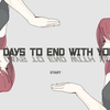 7 Days to End with You