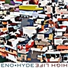  Eno ・ Hyde / High Life