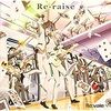 【アイナナ】Re:vale『Re-raise』収録曲 感想