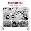 MOONRIDERS CM WORKS 1977-2006