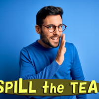 「Spill the tea」ってどういう意味？ネイティブがよく使うスラングの使い方