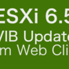 Apply VIB Patch from ESXi6.5 Web Client