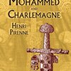 『Mohammed and Charlemagne』Henri Pirenne