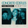 気になるConcrete Castles