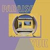 【292】Yuk「Paraiso （EP）」