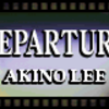 DEPARTURE / Akino Lee