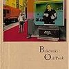 ブコウスキー：オールド・パンク  「作家は気づくのではなく、分かっているものさ」