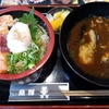 再び奈良の旅　その５　『魚輝水産 橿原葛本店』さんで漁師丼定食500円！！　満足します！！