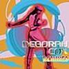 Deborah Cox/Nobody's Supposed to Be Here (Hex Hector Club Mix) 