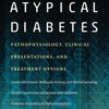 Download textbooks online for free Atypical Diabetes: Pathophysiology, Clinical Presentations, and Treatment Options English version