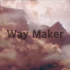 Way Maker 〜臨在を呼ぶ讃美82