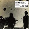  MO’SOME TONEBENDER 「STRUGGLE」