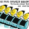 THE FIVE CHINESE BROTHERS
