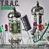  T.R.A.C. / Rewired