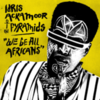  Idris Ackamoor & The Pyramids / We Be All Africans