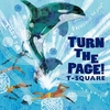 新メンバーも加入した新体制お披露目となるニュー・アルバム　T-SQUARE『TURN THE PAGE!』