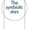 The Symbiotic Stars