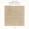 (ECM2486) Vijay Iyer, Wadada Leo Smith: A Cosmic Rhythm With Each Stroke (2015)　単なる静謐さを超える何か