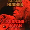 GLENN HUGHES  『BURNING JAPAN LIVE』