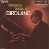 AT BIRDLAND／Friedrich Gulda