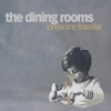  The Dining Rooms / Lonesome Traveller