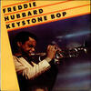 KEYSTONE BOP／FREDDIE HUBBARD