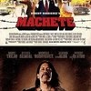 奴はどう見ても悪人顔だよな　映画『マチェーテ（Machete）』