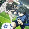 10月5日は超エゴい2本立て！【ブルーロック】スペシャルナイト！「エピ凪」早くも地上波に登場！