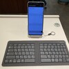 【Galaxy S10】モバイル伝説のキーボード、マイクロソフトUniversal Foldable Keyboardで使ってみた