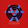  Chvrches 「The Bones of What You Believe」