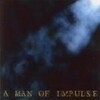 demo-A MAN OF IMPULSE(CDR)