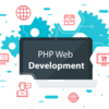 The Reasons To Opt  For PHP Web Development Services