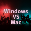 ＜永遠のVS課題＞WindowsとMacのどちらがいいの？それぞれのいいところは？