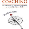 Descargar Claves del coaching: Herramientas que te ayudarán a sacar lo mejor de ti Gemma Ramirez PDF