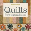 Quilts from Textured Solids by Kim Schaefer format book no registration full version online