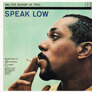 Walter Bishop Jr. - Speak Low (Jazztime) 1961 - 加持顕のジャズに