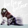 JUJUの新曲 - believe believe 歌詞