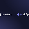 Matter LabsがCovalentと提携：zkSyncにデータアクセシビリティを導入