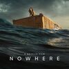 映画「ノーウェア　漂流」（原題：Nowhere、2023）を見る。密室サバイバルスリラー。