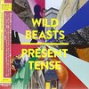 Wild Beasts『Present Tense』　6.2