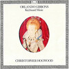 お爺のウォーク＆ジョグ～ウィズ・ソング～《2023／No.147》｜今日聴いたのは・・・『Gibbons：Keyboard Music from Musica  Britannica／クリストファー・ホグウッド(Christopher Hogwood)＜チェンバロ＞【AMU[HD]】【SPD】』｜ギボンズさんっていったい何処の人なの？＿？いつ頃の人なの？～？おせーて！ｍ＿＾！ちなみにギボンズさんのフルネームは［オーランド・ギボンズ(Orlando Gibbons)］
