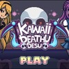Kawaii Deathu Desu